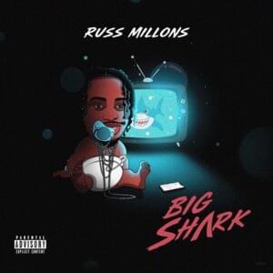 Russ Millions Big Shark Mp3 Download