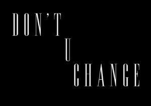 D Savage Don\'t U Change Mp3 Download 