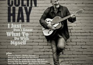 Colin Hay I Just Don’t Know What To Do With Myself Zip Download