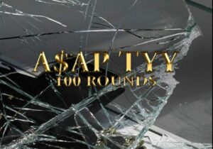 A$AP TyY 100 Rounds Mp3 Download
