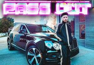 Ava MakeBelieve & Lil Mosey Pass Out Mp3 Download