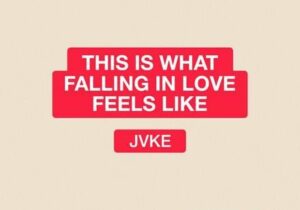 JVKE This Is What Falling In Love Feels Like Mp3 Download