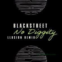 Blackstreet No Diggity (LLusion Remix) Mp3 Download
