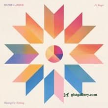Hayden James l Waiting For Nothing Mp3 Download