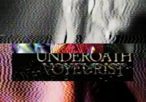 Underoath Voyeurist Zip Download