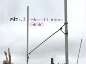 alt-J Hard Drive Gold Mp3 Download
