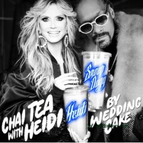 WeddingCake, Snoop Dogg & Heidi Klum Chai Tea with Heidi Mp3 Download