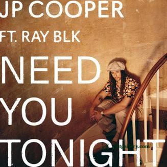 JP Cooper Need You Tonight Mp3 Download