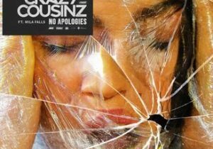 Crazy Cousinz No Apologies Mp3 Download