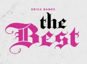 Erica Banks The Best Mp3 Download