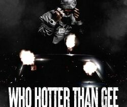 EST Gee Who Hotter Than Gee Mp3 Download
