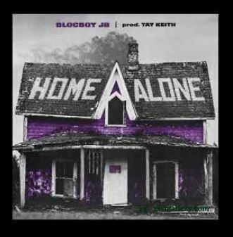 BlocBoy JB Home Alone Mp3 Download