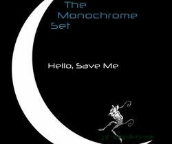 The Monochrome Set Hello, Save Me Mp3 Download