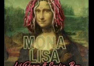 Lil Pump & Soulja Boy Mona Lisa Mp3 Download