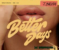 NEIKED, Mae Muller & J Balvin Better Days Mp3 Download