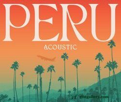 Fireboy DML & Ed Sheeran Peru (Acoustic) Mp3 Download