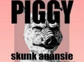 Skunk Anansie Piggy Mp3 Download