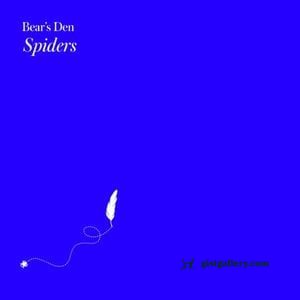 Bear's Den Spiders Mp3 Download