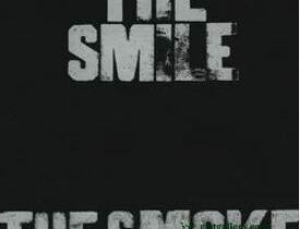The Smile The Smoke Mp3 Download