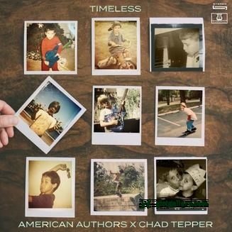 American Authors & Chad Tepper Timeless Mp3 Download