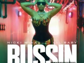 Nicki Minaj & Lil Baby Bussin Mp3 Download
