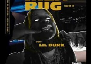 Lil Durk IKEA Rug Mp3 Download
