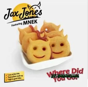 Jax Jones Where Did You Go? Mp3 Download