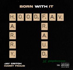 Jay Critch Born With It (Hood Fav) Mp3 Download