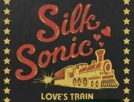 Bruno Mars, Anderson .Paak, Silk Sonic Love's Train Mp3 Download