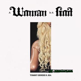 Tommy Genesis a woman is a god (BIA Remix) Mp3 Download