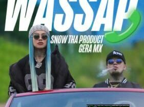 Snow Tha Product & Gera MX Wassap Mp3 Download