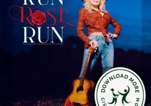 Dolly Parton Run Rose Run Zip Download