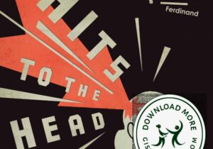 Franz Ferdinand Hits to the Head Zip Download