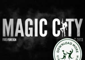 Fivio Foreign Magic City Mp3 Download