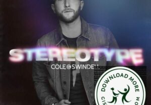 Cole Swindell Stereotype Zip Download
