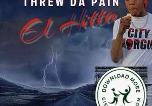 EL HITTA THEW DA PAIN Mp3 Download