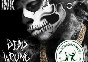 Kid Ink Dead Wrong Mp3 Download