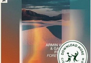 Armin van Buuren & Gareth Emery Forever & Always Mp3 Download