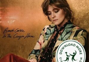 Brandi Carlile You And Me On The Rock (In The Canyon Haze) Mp3 Download