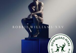 Robbie Williams XXV (Deluxe Edition) Zip Download