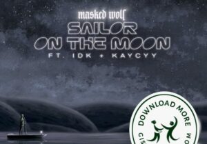 Masked Wolf Sailor On The Moon Mp3 Download
