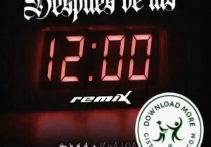 Ovi, Kim Loaiza, Pailita, Grupo Firme Después De Las 12 Remix Mp3 Download