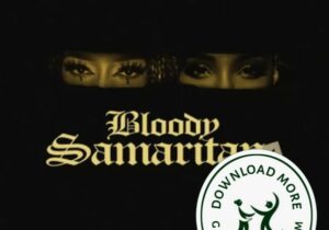 Ayra Starr Bloody Samaritan (Remix) Mp3 Download