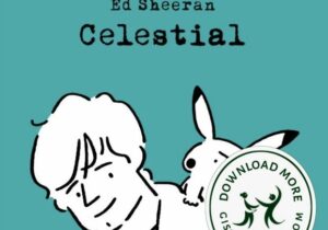 Ed Sheeran Celestial Mp3 Download
