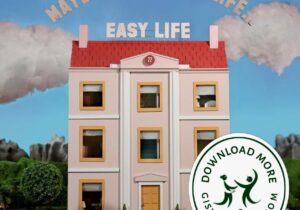 ​easy life MAYBE IN ANOTHER LIFE… Zip Download