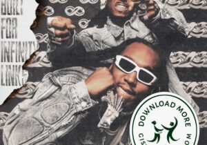 Quavo & Takeoff Only Built For Infinity Links Zip Download