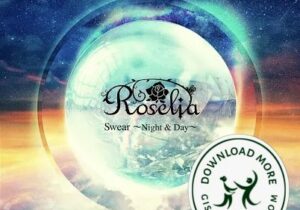 Roselia Swear Night & Day Mp3 Download