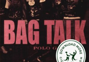 Polo G Bag Talk Mp3 Download