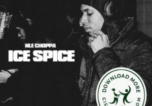 NLE Choppa Ice Spice Mp3 Download