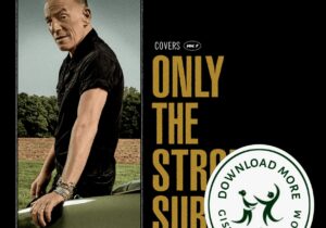 Bruce Springsteen Only the Strong Survive Zip Download